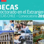 BECAS CHILE y CONICYT adjudican 357 nuevas becas para cursar programas Doctorado en el Extranjero