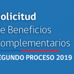 Comienza segundo proceso de solicitud de Beneficios Complementarios 2019