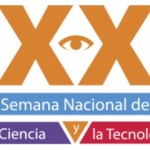 Súmate a la XX Semana Nacional de la CyT