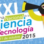 ¡Conocer Ilumina! Súmate a la XXI Semana Nacional de la Ciencia y la Tecnología 2015