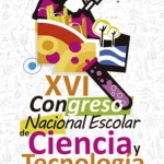 XVI Congreso Nacional Escolar de Ciencia y Tecnología: Estudiantes de todo Chile invaden el Puerto de Valparaíso