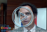 La ciencia nos cambia la vida: Juan Carlos De La Llera