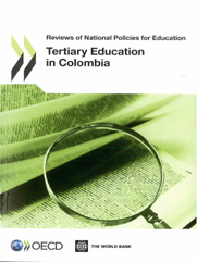Reviews of National Policies for Education. Tertiary Education in Colombia